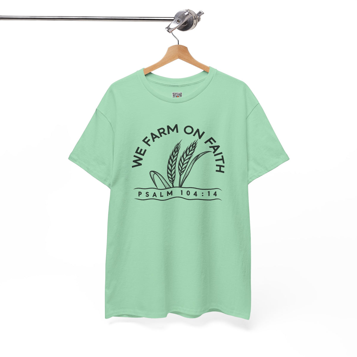 We Farm On Faith Psalm 104:14 T-Shirt | Christian Country Graphic Tee | Cr8tive Designs