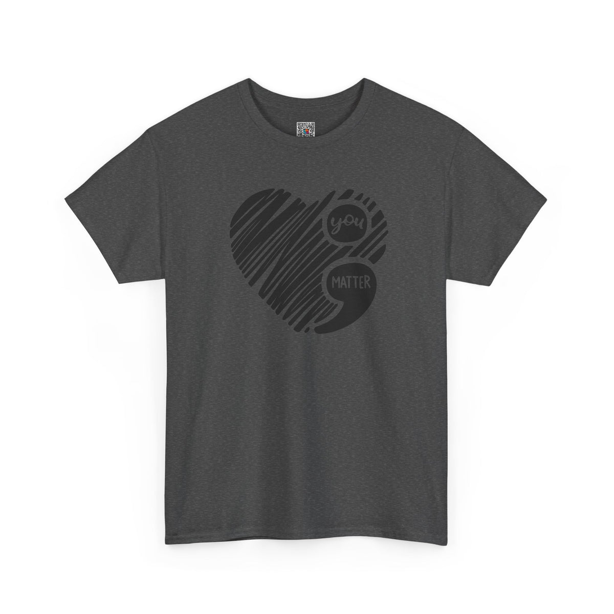 You Matter Semicolon Heart T-Shirt | Mental Health Awareness Graphic Tee | Cr8tive Designs