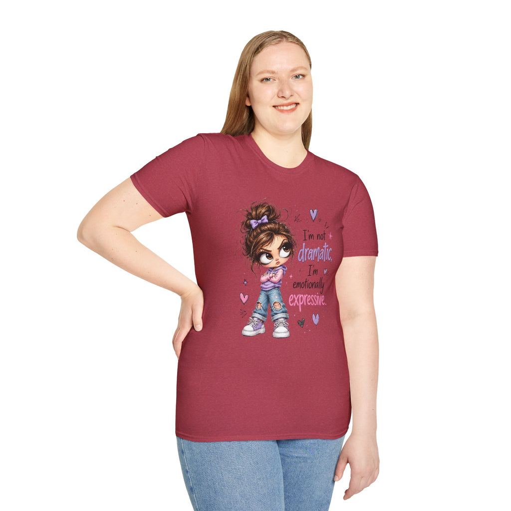 I'm Not Dramatic I'm emotionally expressive | Graphic Tee | Cr8tive Designs