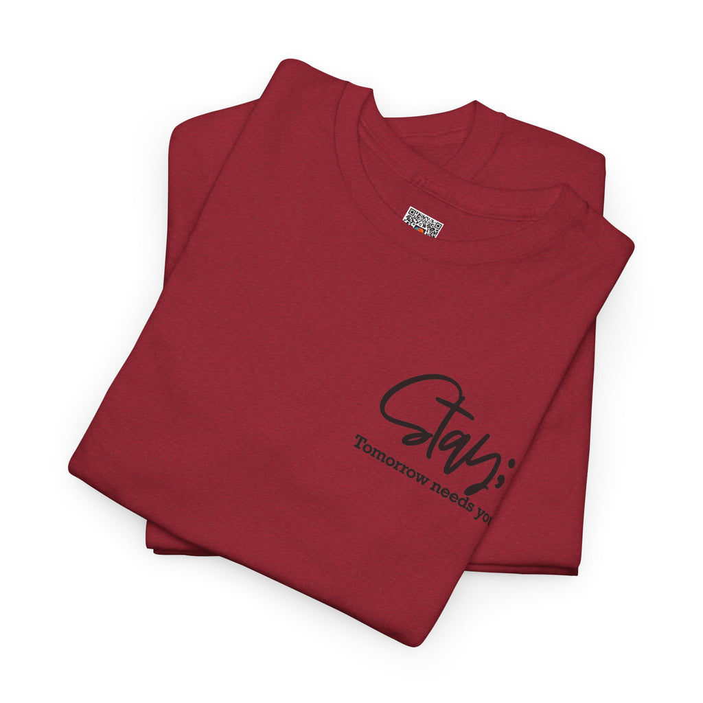 Stay Tomorrow Needs You T-Shirt | Minimalist Semicolon Pocket Print Graphic Tee | Cr8tive Designs