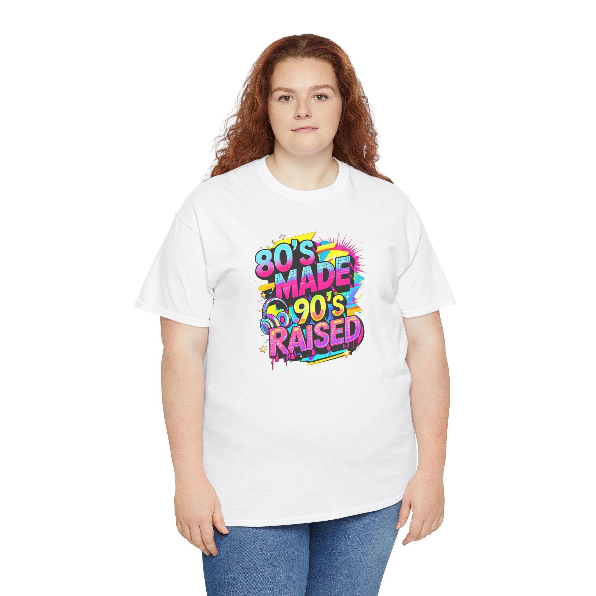 80s Made 90s Raised T-Shirt