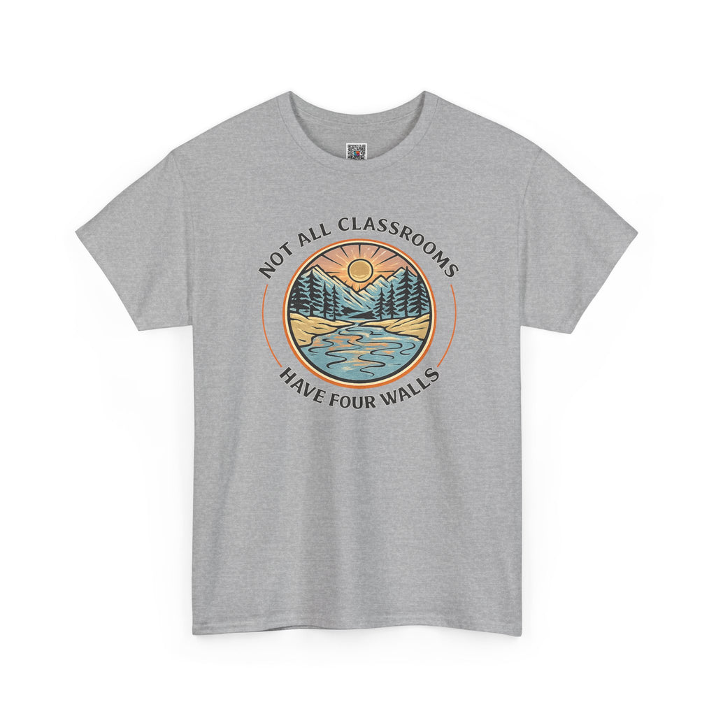 Not All Classrooms Have Four Walls T-Shirt