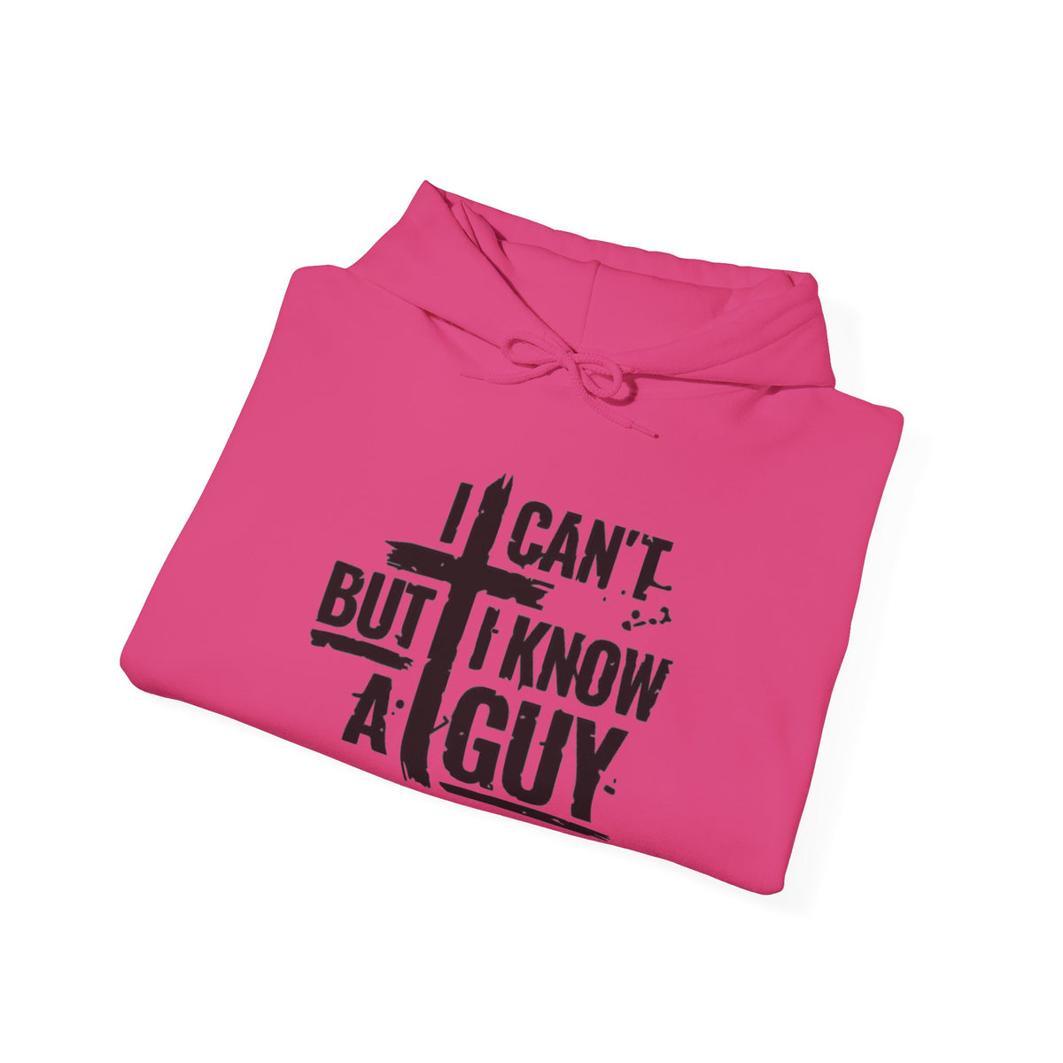 I Can't But I Know A Guy Hoodie/Cr8tive Designs
