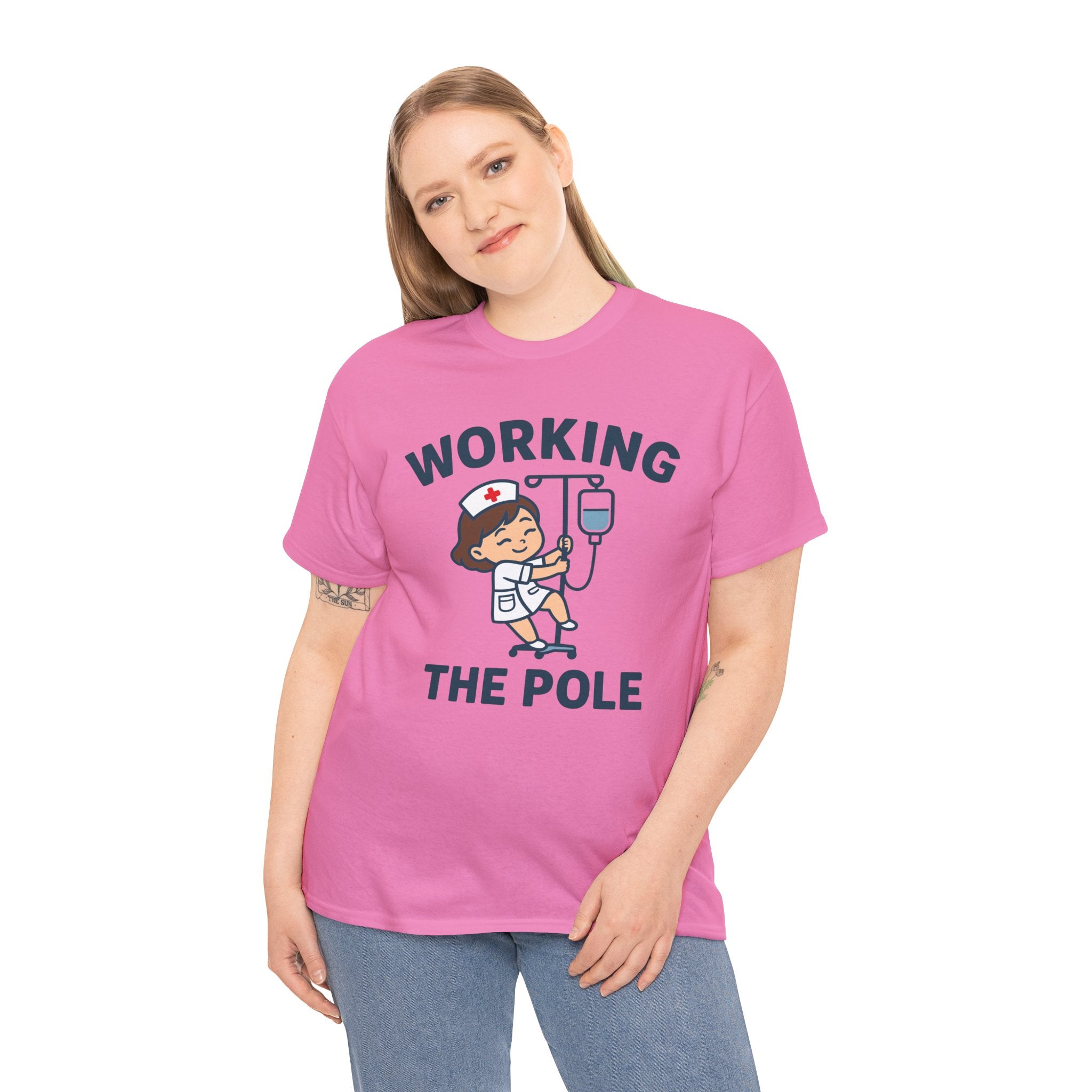 Working the Pole – Funny Nurse IV Humor T-Shirt | Cr8tive Designs