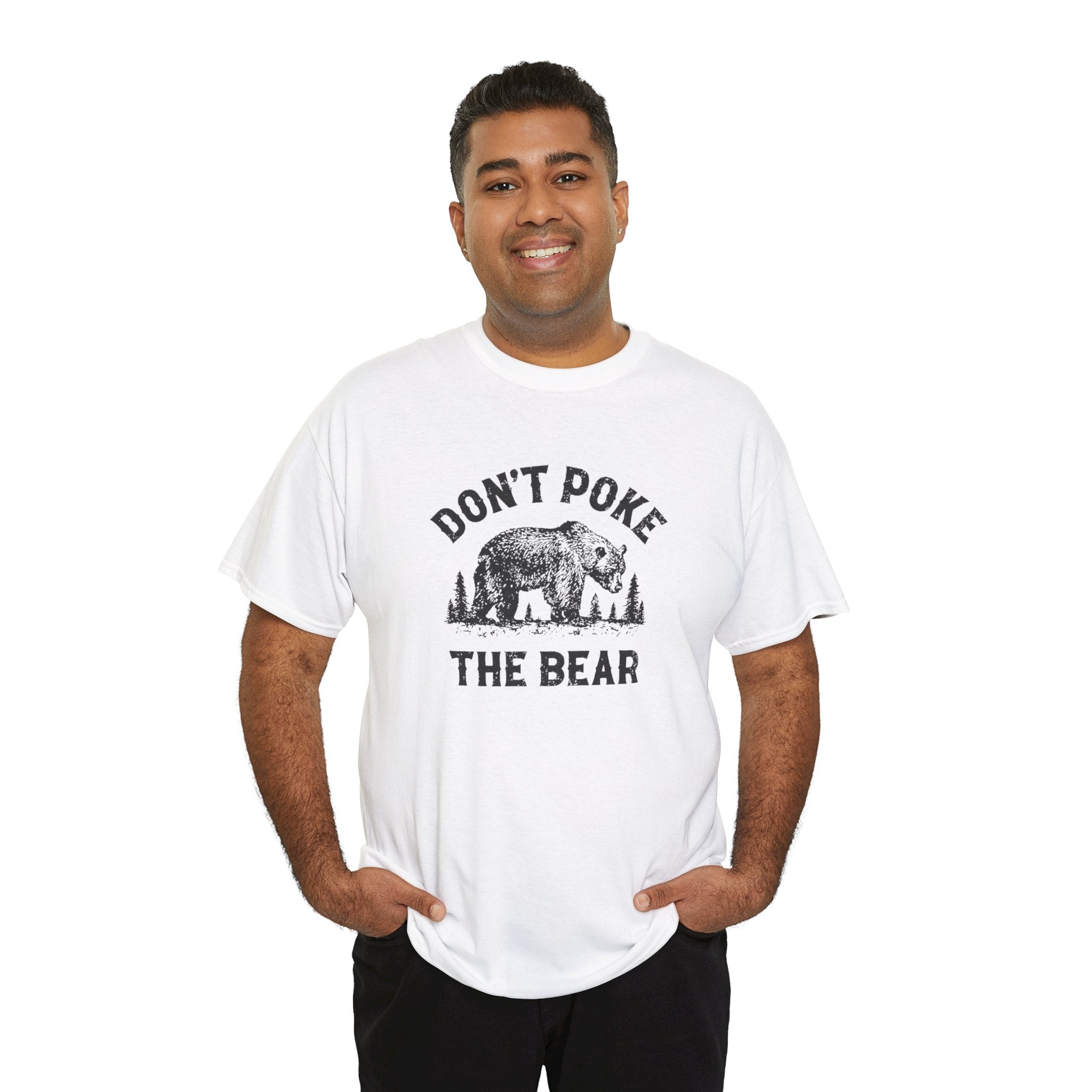 Don't Poke The Bear T-Shirt