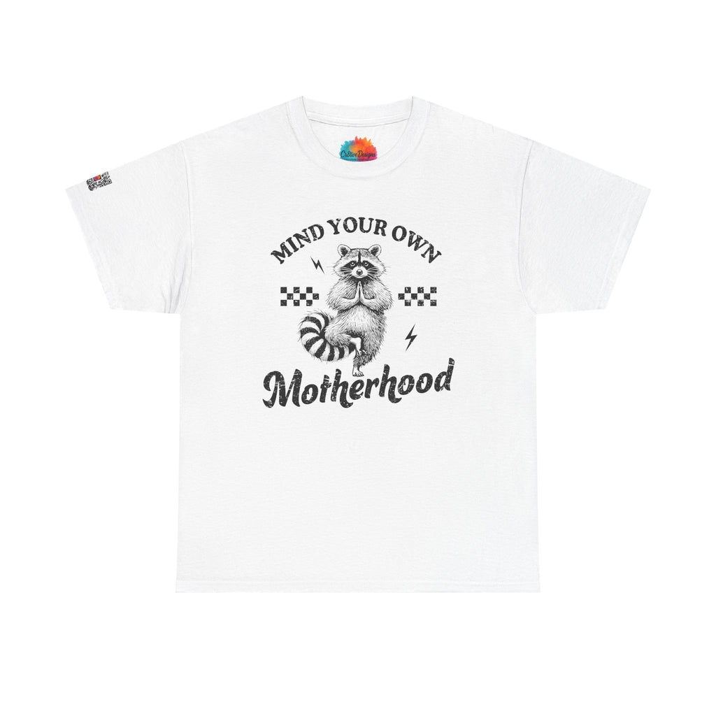 Mind Your Own Motherhood Graphic Tee – Funny Mom Life Shirt, Raccoon Humor Tee, Trendy Mama Shirt | Cr8tive Designs