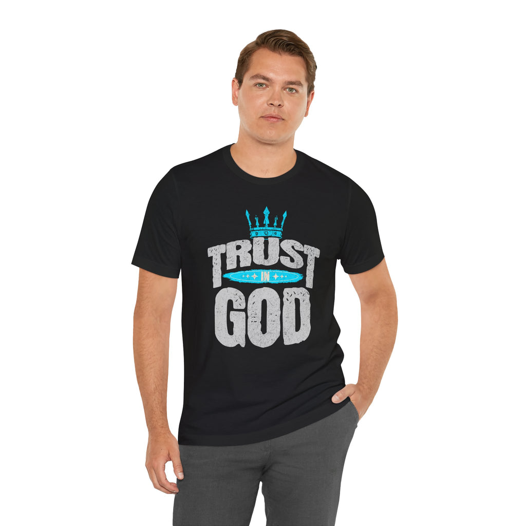 Trust in God T-Shirt | Faith Graphic Tee with Crown Design| Cr8tive Designs