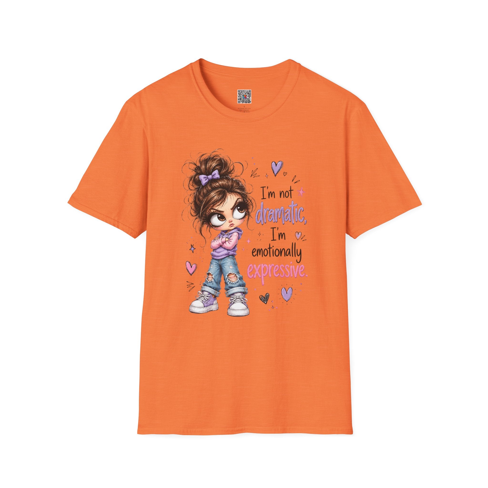I'm Not Dramatic I'm emotionally expressive | Graphic Tee | Cr8tive Designs